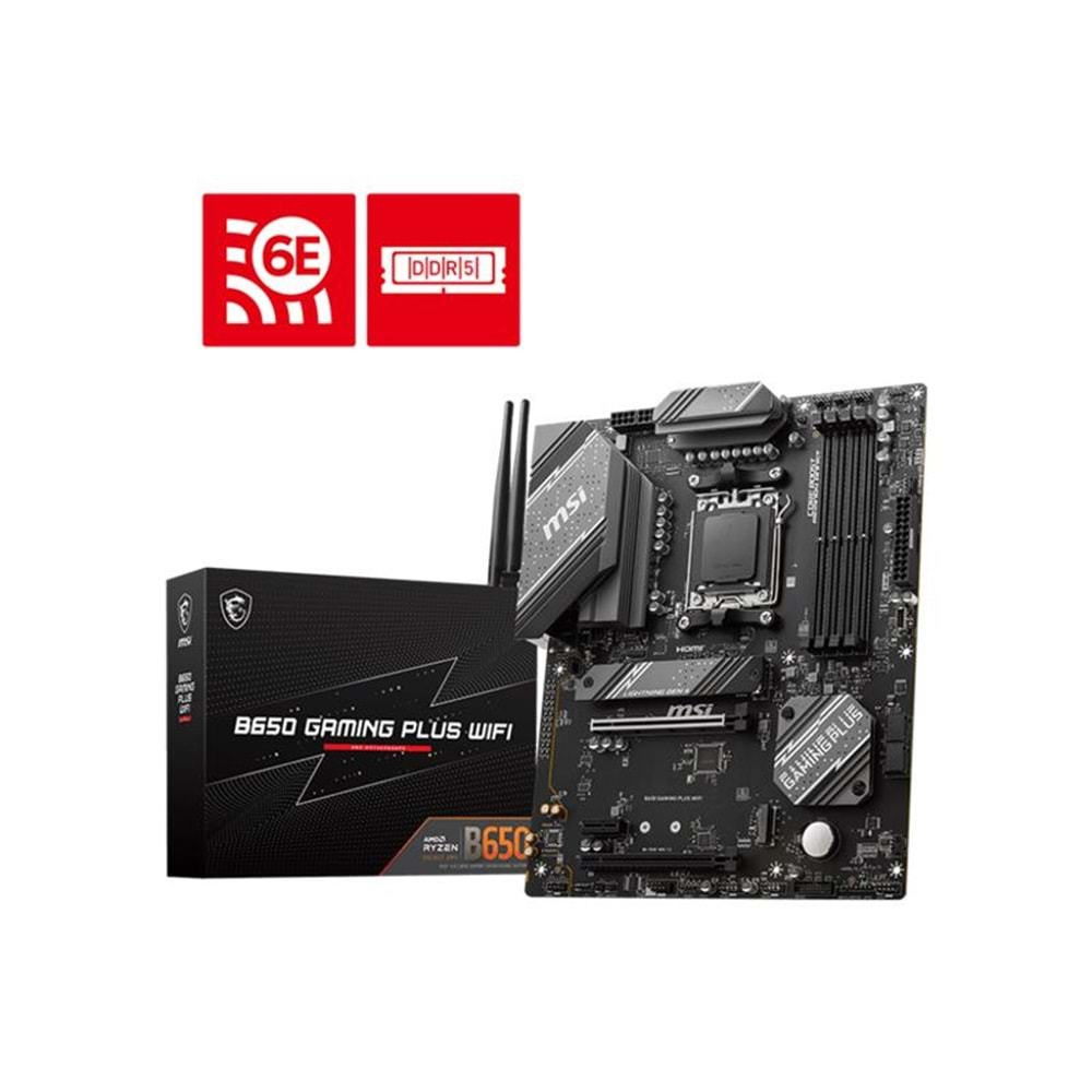 MSI B650 GAMING PLUS WIFI DDR5 6000MHZ 1XHDMI 1XDP 2XM.2 USB 3.2 ATX AM5(AMD AM5 8000/ 7000 SERİS İŞLEMCİ UYUMLU ) 