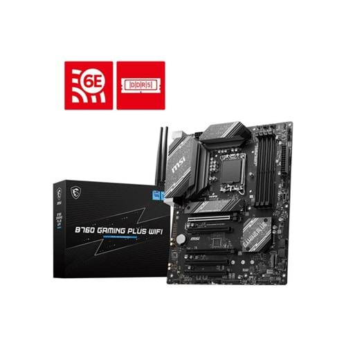 MSI B760 GAMING PLUS WIFI DDR5 6800MHZ 1XHDMI 1XDP 2XM.2 USB 3.2 ATX 1700P (12. / 13. VE 14. NESİL İŞLEMCİ UYUMLU) 