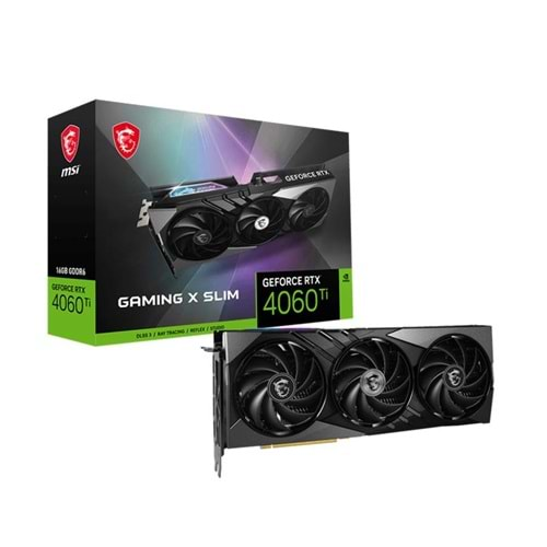 MSI GEFORCE RTX4060TI GAMING X SLIM 16G 16GB GDDR6 128BIT 1XHDMI 3XDP EKRAN KARTI 